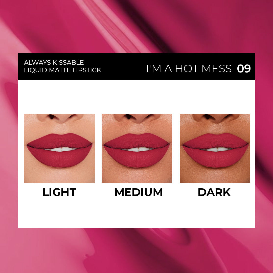 I'm a Hot Mess Always Kissable Liquid Matte